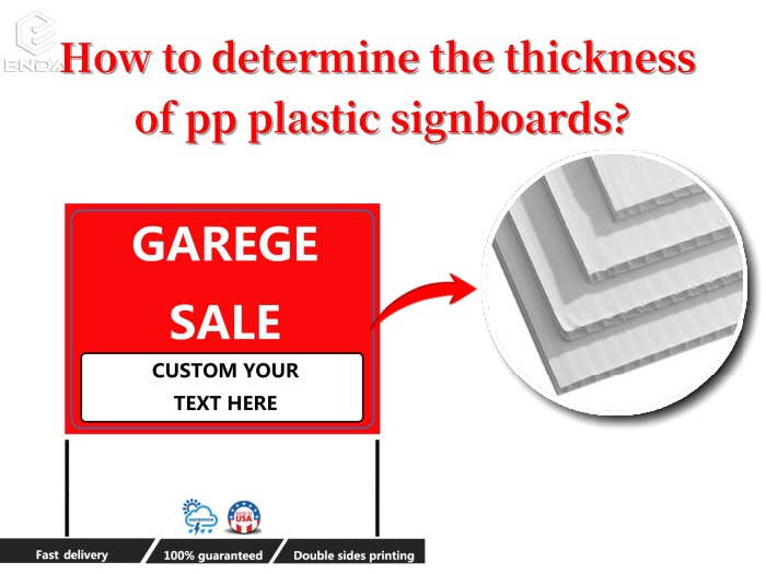 How to determine the thickness of pp plastic signboards?